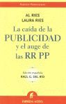 LA CAÍDA DE LA PUBLICIDAD Y EL AUGE DE LAS RRPP