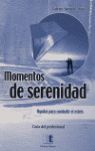 MOMENTOS DE SERENIDAD. GUÍA