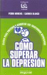 CÓMO SUPERAR LA DEPRESIÓN