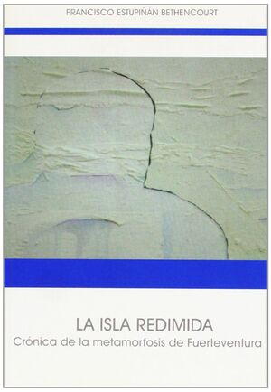 LA ISLA REDIMIDA