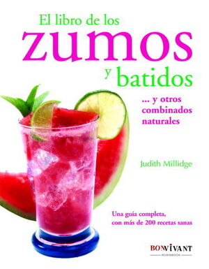 LIBRO DE LOS ZUMOS Y BATIDOS, EL