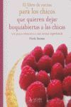 LIBRO DE COCINA PARA LOS CHICOS QUE QUIEREN DEJAR BOQUIABIERTAS A LAS CHICAS