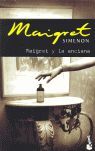 MAIGRET Y LA ANCIANA