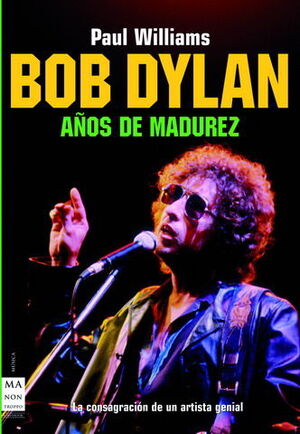 BOB DYLAN. AÑOS DE MADUREZ