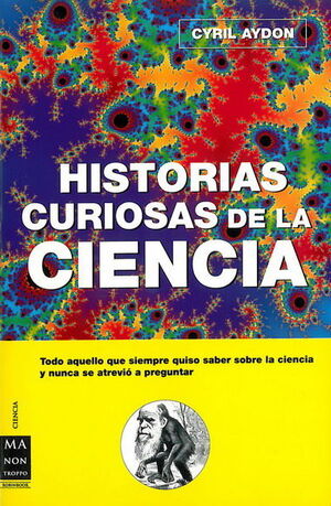HISTORIAS CURIOSAS DE LA CIENCIA