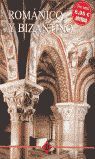 ROMÁNICO Y BIZANTINO