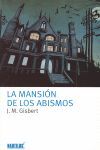 LA MANSIÓN DE LOS ABISMOS