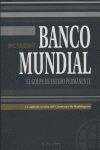 BANCO MUNDIAL: EL GOLPE DE ESTADO PERMANENTE