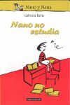 NANO NO ESTUDIA