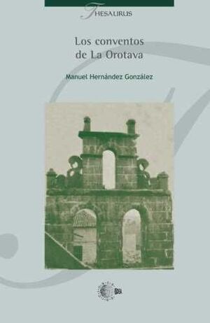 LOS CONVENTOS DE LA OROTAVA