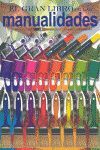 EL GRAN LIBRO DE LAS MANUALIDADES