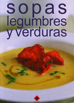 SOPAS, LEGUMBRES Y VERDURAS