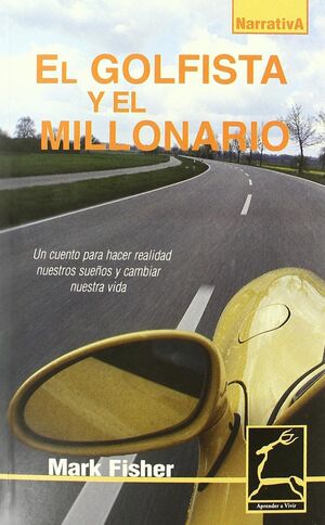 EL GOLFISTA Y EL MILLONARIO