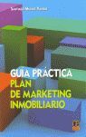 GUÍA PRÁCTICA. PLAN DE MARKETING INMOBILIARIO