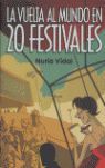 LA VUELTA AL MUNDO EN 20 FESTIVALES