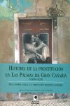 HISTORIA DE LA PROSTITUCIÓN EN LAS PALMAS DE GRAN CANARIA (1890-1920)