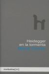 HEIDEGGER EN LA TORMENTA