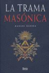 LA TRAMA MASÓNICA