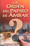 LA ORDEN DEL PAPIRO DE ÁMBAR