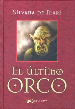 EL ÚLTIMO ORCO