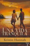 UNA VIDA TRANQUILA
