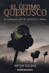 EL ÚLTIMO QUERUSCO
