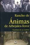 RANCHO DE ÁNIMAS DE ARBEJALES-TEROR