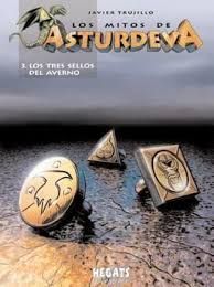 LOS MITOS DE ASTURDEVA, LOS TRES SELLOS DEL AVERNO
