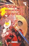 TÉCNICAS SOBRE MANUALIDADES ARTÍSTICAS 1