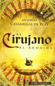 CIRUJANO DE AL-ANDALUS - NOVELA HISTORICA/99