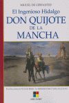 EL INGENIOSO HIDALGO DON QUIJOTE DE LA MANCHA