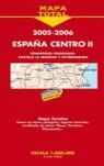 MAPA DE CARRETERAS A ESCALA 1:400.000 ESPAÑA CENTRO II, 2005-2006