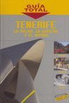 TENERIFE, LA PALMA, LA GOMERA Y EL HIERRO