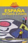 ESPAÑA DE PUNTA A PUNTA