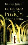 EL LEGADO OCULTO DE MARÍA MAGDALENA