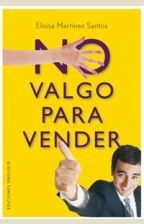 NO VALGO PARA VENDER