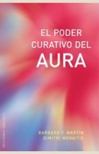 EL PODER CURATIVO DEL AURA