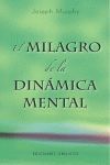 EL MILAGRO DE LA DINÁMICA MENTAL