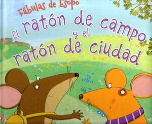 EL RATÓN DE CAMPO Y EL RATÓN DE CIUDAD