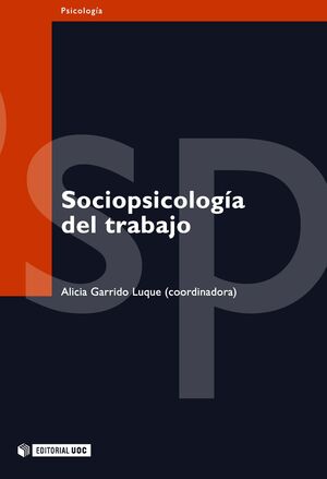 SOCIOPSICOLOGÍA DEL TRABAJO