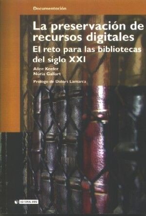 LA PRESERVACIÓN DE RECURSOS DIGITALES