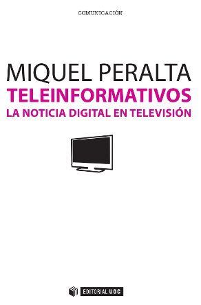TELEINFORMATIVOS. LA NOTICIA DIGITAL EN TV