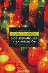 LOS ESPAÑOLES Y LA RELIGIÓN