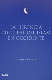 LA HERENCIA CULTURAL DEL ISLAM