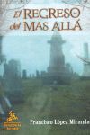 EL REGRESO DEL MÁS ALLÁ