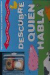 DESCUBRE QUIÉN HABLA