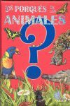 LOS PORQUÉS DE LOS ANIMALES