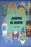 ¡CARETAS DE CUENTO!