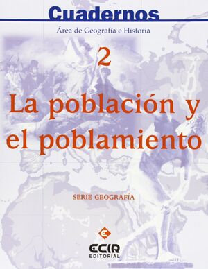 C2: LA POBLACIÓN Y EL POBLAMIENTO