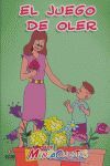 EL JUEGO DE OLER 2-3/MENTACUENTOS